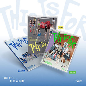 TWICE (트와이스) 4TH FULL ALBUM - [THIS IS FOR] (+POB)