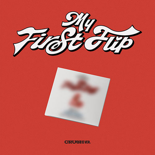 [PRE-ORDER] KickFlip (킥플립) 3rd Mini Album - [My First Flip] (DIGIPACK/CRUSH VER. +EXCLUSIVE PHOTOCARD)