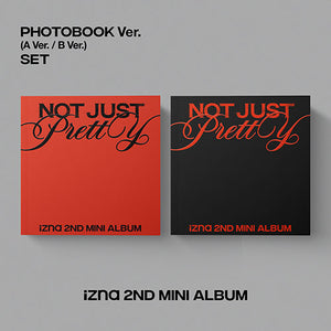 [PRE-ORDER] izna (이즈나) 2nd Mini Album - [Not Just Pretty] (PHOTOBOOK Ver. +EXCLUSIVE PHOTOCARD)