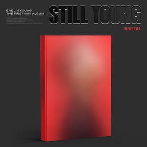 [PRE-ORDER] BAE JIN YOUNG (배진영) 1st Mini Album - [Still Young]