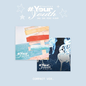 UAU (유아유) 2nd Mini Album - [Playlist #Your Youth] (COMPACT VER.)