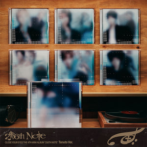 [PRE-ORDER] CLOSE YOUR EYES (클로즈 유어 아이즈) - 4th Mini Album [256th Note] (TENUTO Ver.)