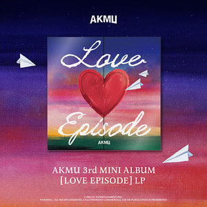 AKMU (악동뮤지션) 3RD MINI ALBUM - [LOVE EPISODE] (LP Ver.)
