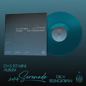 DK X SEUNGKWAN (SVT 도겸X승관) 1st Mini Album - [소야곡 - Serenade] (LP)