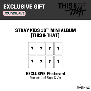 [PRE-ORDER] STRAY KIDS (스트레이 키즈) 10th Mini Album  - [THIS & THAT] (& VER. + SOUNDWAVE GIFT)