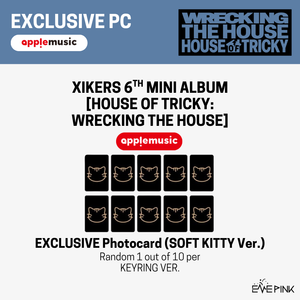[PRE-ORDER] XIKERS (싸이커스) 6TH MINI ALBUM - [HOUSE OF TRICKY: WRECKING THE HOUSE] (KEYRING ver. + EXCLUSIVE PHOTOCARD)