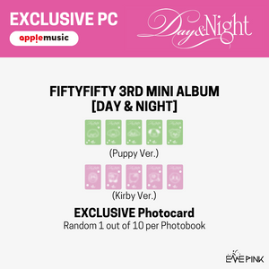 FIFTY FIFTY (피프티 피프티) 3rd Mini Album - [Day & Night] (+EXCLUSIVE PHOTOCARD)