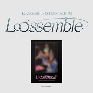 LOOSSEMBLE (루셈블) 1ST MINI ALBUM - [LOOSSEMBLE]