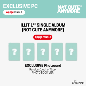 [PRE-ORDER] ILLIT (아일릿) 1st Single Album - [NOT CUTE ANYMORE] (+EXCLUSIVE PHOTOCARD)