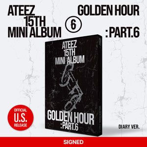 [PRE-ORDER] [AUTOGRAPHED CD] (U.S. VER.) ATEEZ (에이티즈) 15th Mini Album - [GOLDEN HOUR : Part.6] (A / DIARY / Z Ver.)