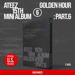 [PRE-ORDER] [AUTOGRAPHED CD] (U.S. VER.) ATEEZ (에이티즈) 15th Mini Album - [GOLDEN HOUR : Part.6] (A / DIARY / Z Ver.)