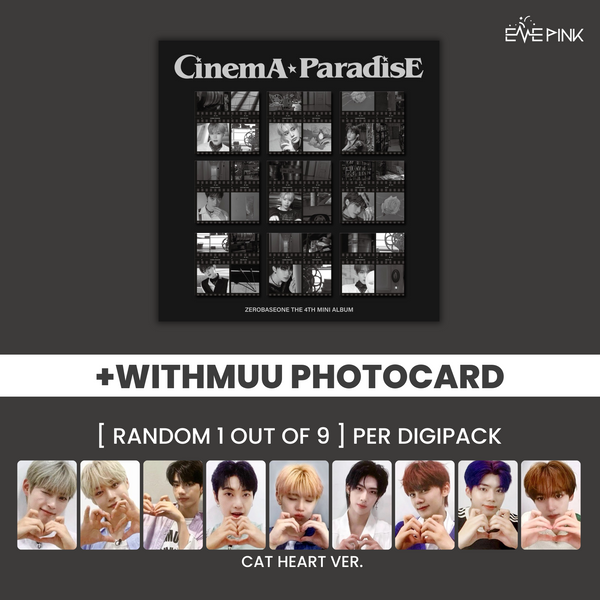 ZEROBASEONE (제로베이스원) 4TH MINI ALBUM - [CINEMA PARADISE] (DIGIPACK VER. +EXCLUSIVE PHOTOCARD)