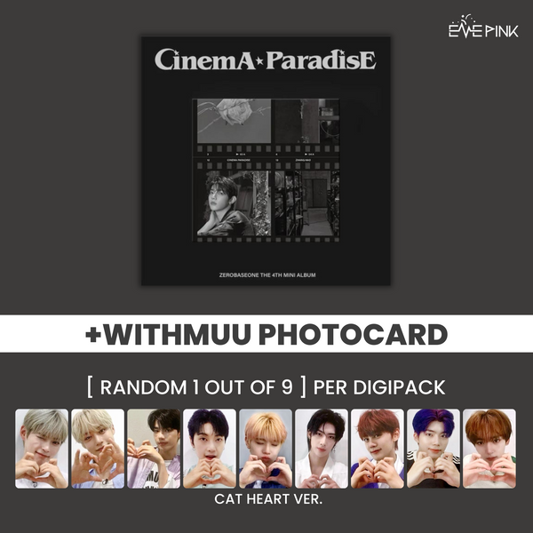 ZEROBASEONE (제로베이스원) 4TH MINI ALBUM - [CINEMA PARADISE] (DIGIPACK VER. +EXCLUSIVE PHOTOCARD)