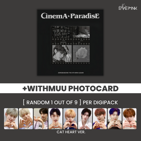 ZEROBASEONE (제로베이스원) 4TH MINI ALBUM - [CINEMA PARADISE] (DIGIPACK VER. +EXCLUSIVE PHOTOCARD)