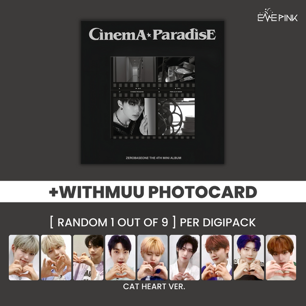 ZEROBASEONE (제로베이스원) 4TH MINI ALBUM - [CINEMA PARADISE] (DIGIPACK VER. +EXCLUSIVE PHOTOCARD)