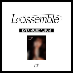 LOOSSEMBLE (루셈블) 1ST MINI ALBUM - [LOOSSEMBLE] (EVER MUSIC ALBUM VER)