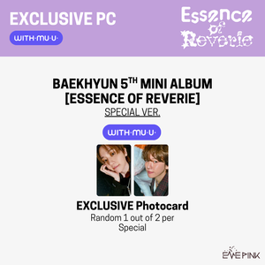 BAEKHYUN (백현) 5TH MINI ALBUM - [Essence of Reverie] (Special Edition/ Kkuru Jam Ver. +EXCLUSIVE PHOTOCARD)