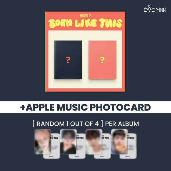 AB6IX (에이비식스) 8TH EP ALBUM - [BORN LIKE THIS] (+EXCLUSIVE PHOTOCARD)