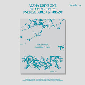 [PRE-ORDER] ALPHA DRIVE ONE (알파드라이브원) 2nd Mini Album - [UNBREAKABLE : 少年BEAST] (Calendar Ver.)