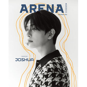 ARENA HOMME+ (아레나 옴므 플러스) - DECEMBER 2024 [COVER: JOSHUA (SEVENTEEN)]