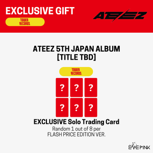 [PRE-ORDER] ATEEZ (에이티즈) 5TH SINGLE JAPAN ALBUM - [TITLE TBD] (FLASH PRICE EDITION +TOWER RECORDS POB)