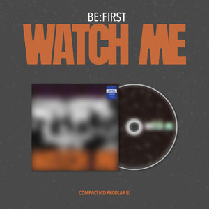 [PRE-ORDER] (U.S. VER) BE:FIRST - [WATCH ME] (Compact Ver. + 82EVENT Exclusive)