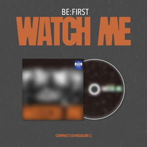 [PRE-ORDER] (U.S. VER) BE:FIRST - [WATCH ME] (Compact Ver. + 82EVENT Exclusive)