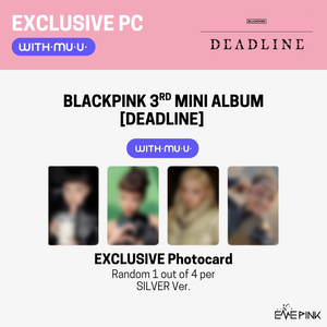 [PRE-ORDER] 블랙핑크 (BLACKPINK) 3RD MINI ALBUM - [DEADLINE] (SILVER VER. + EXCLUSIVE PHOTOCARD) - EVE PINK K-POP