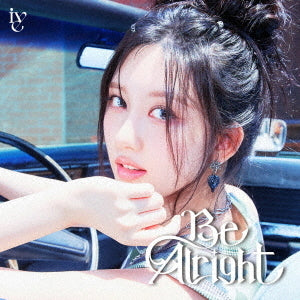 IVE (아이브) 3RD JAPAN ALBUM - [Be Alright] (Limited/ Solo Jacket Edition)