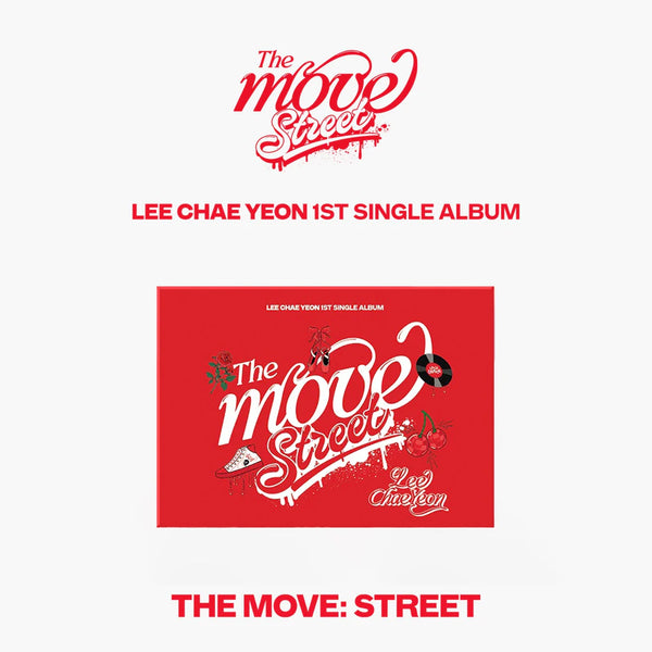 LEE CHAEYEON (이채연) 1ST SINGLE ALBUM - [The Move: Street] (POCA VER)