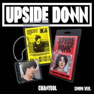 CHANYEOL (찬열) 2nd Mini Album - [Upside Down] (SMini Ver.)