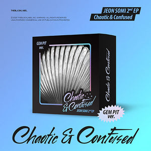 JEON SOMI (전소미) 2nd EP Album - [Chaotic & Confused] (GEM PIT ver.)