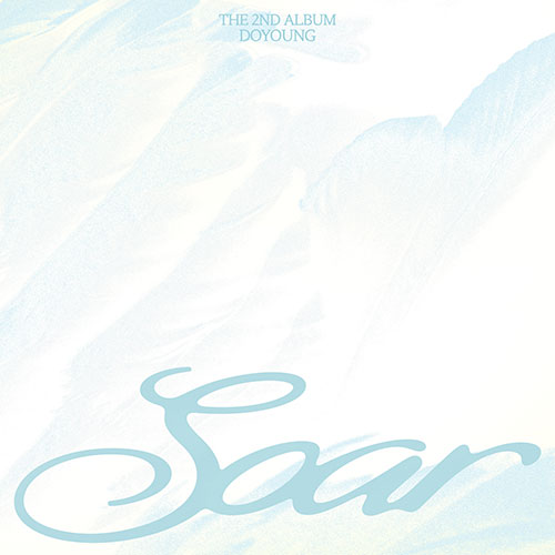 DOYOUNG (도영) 2ND ALBUM - [Soar] (Be My Light Ver. +EXCLUSIVE PHOTOCARD)