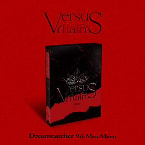 DREAMCATCHER (드림캐쳐) 9TH MINI ALBUM - [VillainS] (LIMITED/C ver.)