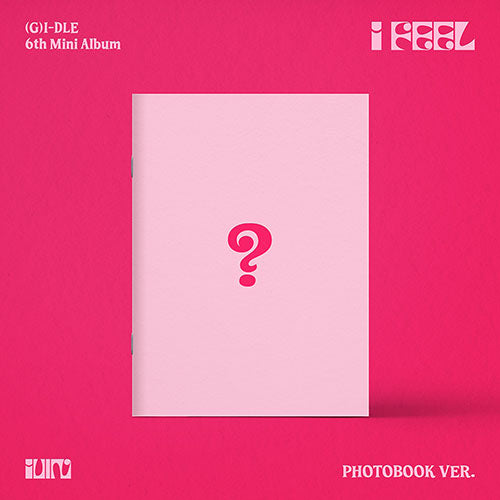 (G)I-DLE ((여자)아이들) - 6TH MINI ALBUM [I FEEL] (PhotoBook VER)