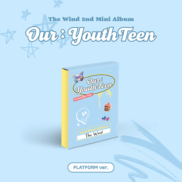 THE WIND (더윈드) 2ND MINI ALBUM - [Our : YouthTeen] (PLATFORM VER.)