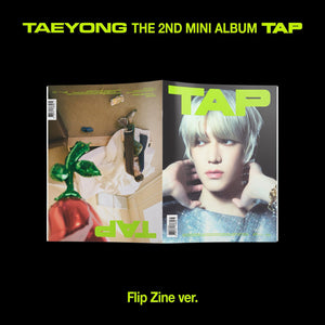 TAEYONG (태용) 2ND MINI ALBUM - [TAP] (FLIP ZINE VER. +EXCLUSIVE PHOTOCARD)