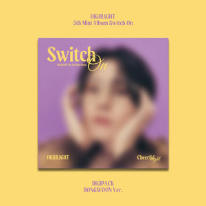 HIGHLIGHT (하이라이트) 5TH MINI ALBUM - [Switch On] (DIGIPACK VER.)