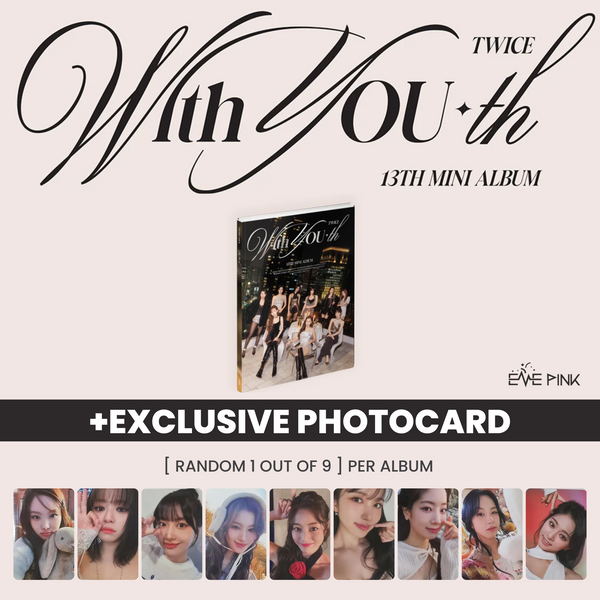 TWICE (트와이스) 13TH MINI ALBUM - [WITH YOU-TH] (+EXCLUSIVE PHOTOCARD)