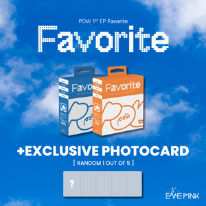 POW (파우) 1ST EP ALBUM - [FAVORITE] (+EXCLUSIVE PHOTOCARD)