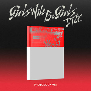 ITZY (있지) ALBUM - [Girls Will Be Girls] (Photobook Ver. +EXCLUSIVE PHOTOCARD)