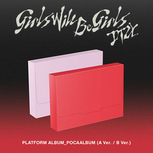 ITZY (있지) ALBUM - [Girls Will Be Girls] (PLATFORM ALBUM_POCAALBUM Ver. +EXCLUSIVE PHOTOCARD)