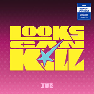 [PRE-ORDER] (U.S. VER.) IVE (아이브) EP - [LOOKS CAN KILL] (DIGIPAK Ver. + 82EVENT Photocard) (Random)