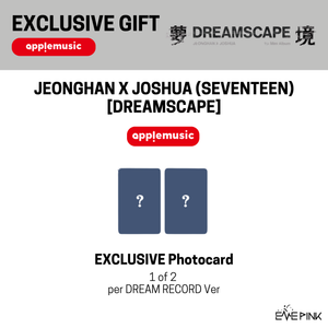 [PRE-ORDER] JEONGHAN X JOSHUA (SEVENTEEN) 1st Mini Album - [DREAMSCAPE] (Dream Record Ver. + EXCLUSIVE PHOTOCARD)