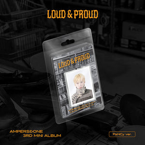 AMPERS&ONE (앰퍼샌드원) 3rd Mini Album - [LOUD & PROUD] (FaNCy ver.)