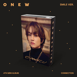 ONEW (온유) 4TH MINI ALBUM - [CONNECTION] (SMILE VER. +EXCLUSIVE PHOTOCARD)