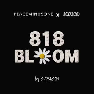 [PRE-ORDER] PEACEMINUSONE by G-Dragon x OXFORD Official Merchandise - [818 Bloom]