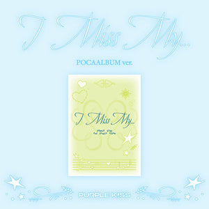 PURPLE KISS (퍼플키스) 2nd Single Album - [I Miss My...] (POCA ver.)