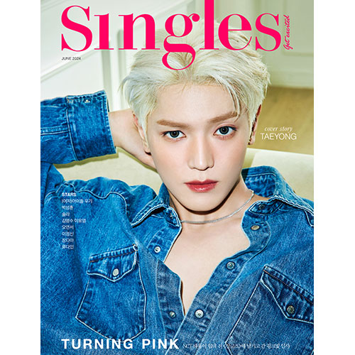 SINGLES KOREA - JUNE 2024 [COVER : TAEYONG]