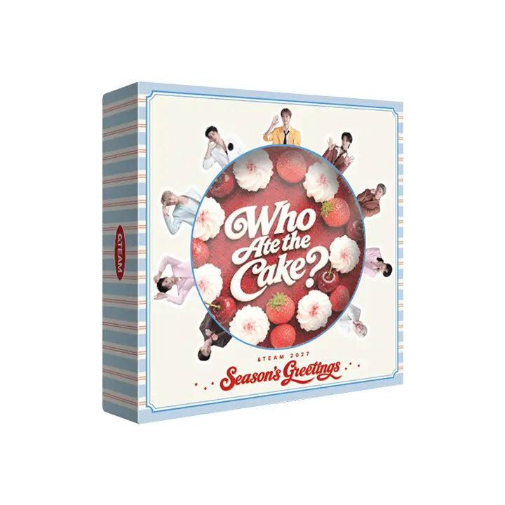 [PRE-ORDER] &TEAM (앤팀) 2027 SEASON'S GREETINGS - [Who Ate the Cake?]